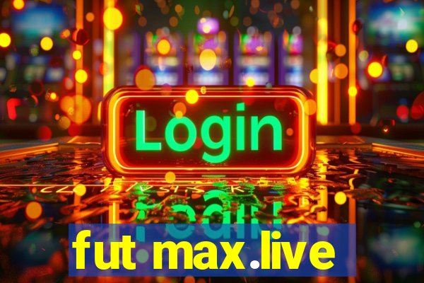 fut max.live